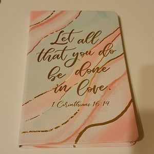 Journal: Let All That You Do Be Done In Love